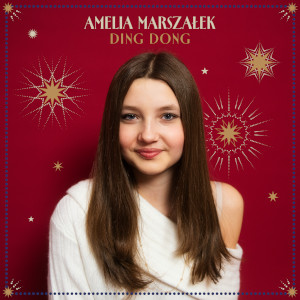 Amelia Marszałek – Ding dong
